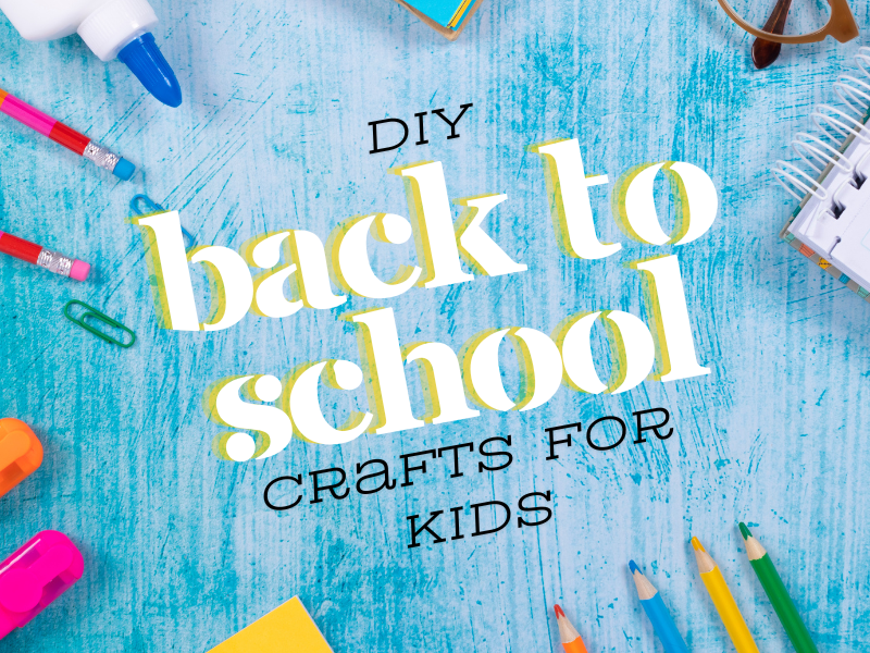 DIY Back to School Useful Crafts for Kids